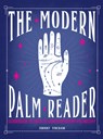 The Modern Palm Reader (Guidebook & Deck Set): Guidebook and Deck for Contemporary Palmistry [With Cards] - Johnny Fincham - 9781419743764