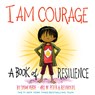 I Am Courage - Susan Verde - 9781419746468