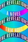 The Revelations: A Novel - Erik Hoel - 9781419750236