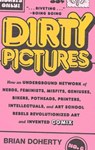 Dirty Pictures - Brian Doherty - 9781419750472