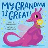My Grandma Is Great! (A Hello!Lucky Book) - Hello!Lucky ; Sabrina Moyle - 9781419755453