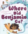 Where Did Benjamin Go? - CLARKSON,  Chris - 9781419757273