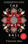 The Mad Women's Ball - Victoria Mas - 9781419757600