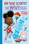 Ada Twist, Scientist: Why Files #1: Exploring Flight! - Andrea Beaty ; Dr Theanne Griffith - 9781419759253