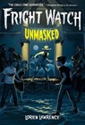 Unmasked (Fright Watch #3) - Lorien Lawrence - 9781419759291