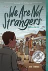 We Are Not Strangers - Josh Tuininga - 9781419759956