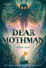 Dear Mothman - Robin Gow - 9781419764417