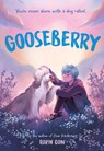 Gooseberry - Robin Gow - 9781419764431