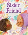 Sister Friend - Jamilah Thompkins-Bigelow - 9781419767210