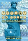 Spying on Spies - Marissa Moss - 9781419767319