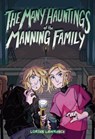 The Many Hauntings of the Manning Family - Lorien Lawrence - 9781419768835