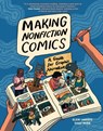 Making Nonfiction Comics - Shay Sarah Mirk ; Eleri Harris - 9781419769276