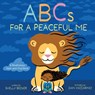 ABCs for a Peaceful Me - Shelly Becker - 9781419772719