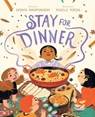 Stay for Dinner: A Picture Book - Sandhya Parappukkaran - 9781419772870