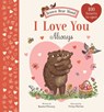 I Love You Always: A Brown Bear Wood Picture Book - Rachel Piercey - 9781419773389