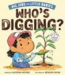 Who's Digging? (Big Jobs for Little Babies) - Katrina Moore - 9781419774614