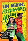On Again, Awkward Again - Erin Entrada Kelly - 9781419775635