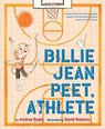 Billie Jean Peet, Athlete - Andrea Beaty - 9781419775741