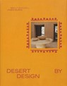 Desert by Design - James Burke ; Molly Mandell - 9781419775796