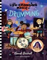 The Life-Changing Magic of Drumming: A Beginner's Guide by Musician Nandi Bushell - Nandi Bushell - 9781419776083