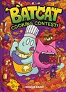 Cooking Contest! (Batcat Book #3) - Meggie Ramm - 9781419776229