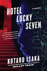 Hotel Lucky Seven - Kotaro Isaka - 9781419777042