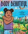 Body Beautiful - Susan Verde - 9781419777462