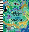 Animal Words for Little Zoologists: 100 Interesting Words! - Will Millard - 9781419777523