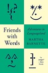 Friends with Words - Martha Barnette - 9781419778858