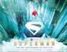 Superman: The Art and Making of the Film - James Field - 9781419780752