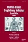 Modified-Release Drug Delivery Technology - MICHAEL RATHBONE ; JONATHAN HADGRAFT ; MICHAEL S. (UNIVERSITY OF SOUTH AUSTRALIA,  Bedford Park) Roberts ; Majella E. Lane - 9781420053555