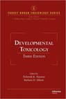 Developmental Toxicology - Deborah K. Hansen ; Barbara D. Abbott - 9781420054378