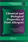 Chemical and Biological Properties of Food Allergens - Lucjan Jedrychowski ; Harry J. Wichers - 9781420058550