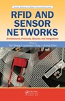 RFID and Sensor Networks - YAN (SIMULA RESEARCH LABORATORY,  Lysaker, Norway) Zhang ; Laurence T. (St. Francis Xavier University, Canada) Yang ; Jiming (Zhejiang University, Hangzhou, China) Chen - 9781420077773