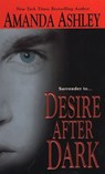 Desire After Dark - Amanda Ashley - 9781420111682
