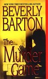 The Murder Game - Beverly Barton - 9781420121957