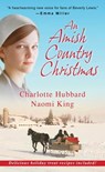 An Amish Country Christmas - Charlotte Hubbard ; Naomi King - 9781420131895