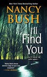 I'll Find You - Nancy Bush - 9781420134636