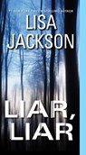 Liar, Liar - Lisa Jackson - 9781420135992