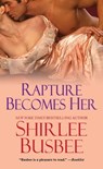 Rapture Becomes Her - Shirlee Busbee - 9781420136197