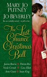 The Last Chance Christmas Ball - Mary Jo Putney ; Jo Beverley ; Joanna Bourne ; Patricia Rice ; Nicola Cornick ; Cara Elliott ; Anne Gracie ; Susan King - 9781420138603