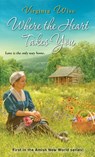 Where the Heart Takes You - Virginia Wise - 9781420147827