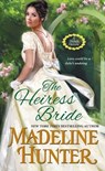 The Heiress Bride - Madeline Hunter - 9781420150018