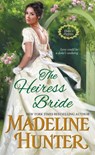 The Heiress Bride - Madeline Hunter - 9781420150025
