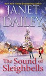 The Sound of Sleighbells - Janet Dailey - 9781420151091