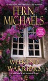 Weekend Warriors - Fern Michaels - 9781420151244