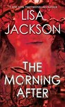 The Morning After - Lisa Jackson - 9781420151923