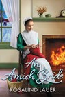 An Amish Bride - Rosalind Lauer - 9781420152159
