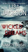 Wicked Dreams - Lisa Jackson ; Nancy Bush - 9781420153248