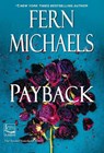 Payback - Fern Michaels - 9781420153477